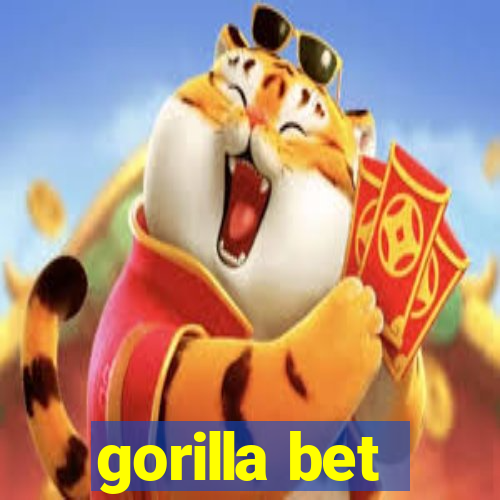 gorilla bet